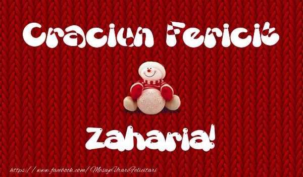 Felicitari de Craciun - Craciun Fericit Zaharia!