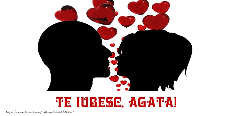 Felicitari de Dragobete - ❤️❤️❤️ Inimioare | Te iubesc, Agata!