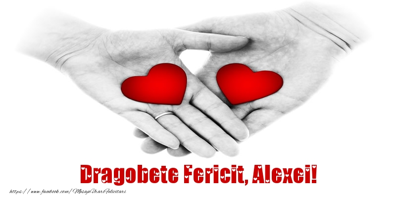 Felicitari de Dragobete - ❤️❤️❤️ Inimioare | Dragobete Fericit, Alexei!