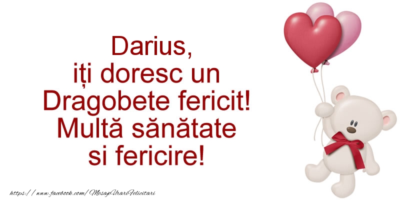 Felicitari de Dragobete - ❤️❤️❤️ Inimioare & Ursuleti | Darius iti doresc un Dragobete fericit! Multa sanatate si fericire!