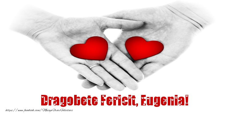 Felicitari de Dragobete - ❤️❤️❤️ Inimioare | Dragobete Fericit, Eugenia!