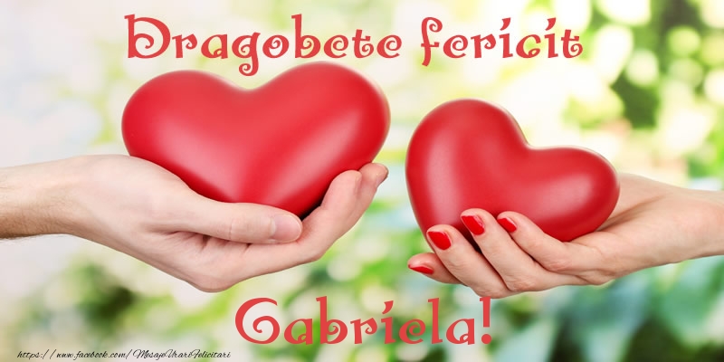Felicitari de Dragobete - Dragobete fericit Gabriela!