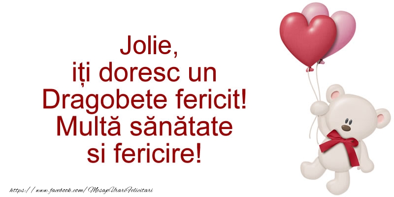Felicitari de Dragobete - ❤️❤️❤️ Inimioare & Ursuleti | Jolie iti doresc un Dragobete fericit! Multa sanatate si fericire!