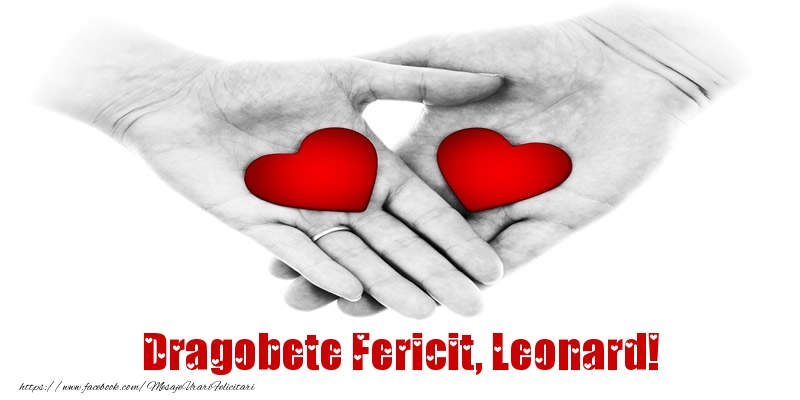 Felicitari de Dragobete - ❤️❤️❤️ Inimioare | Dragobete Fericit, Leonard!