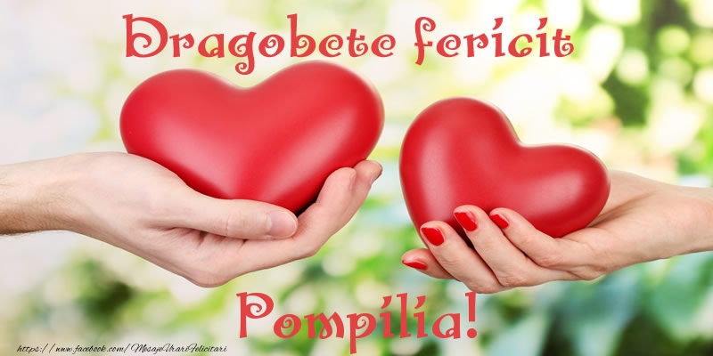 Felicitari de Dragobete - Dragobete fericit Pompilia!