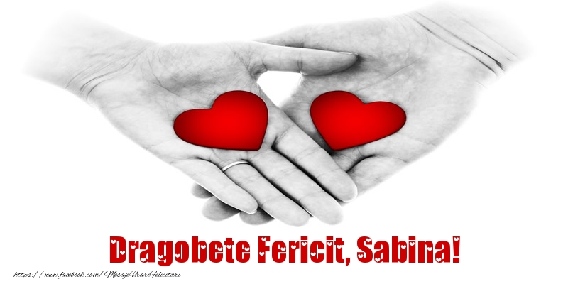 Felicitari de Dragobete - ❤️❤️❤️ Inimioare | Dragobete Fericit, Sabina!