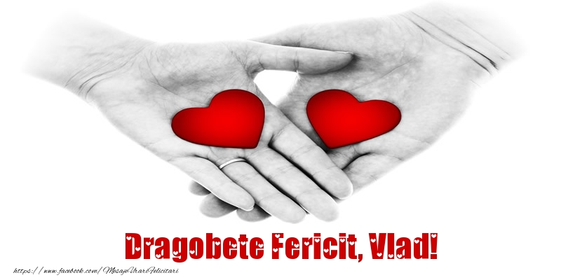 Felicitari de Dragobete - ❤️❤️❤️ Inimioare | Dragobete Fericit, Vlad!