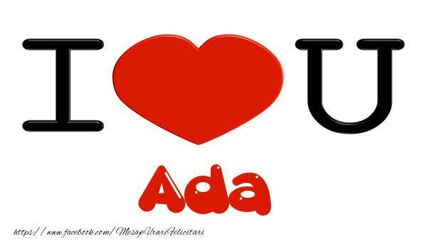 Felicitari de dragoste -  I love you Ada