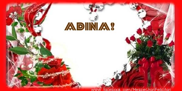 Felicitari de dragoste - Love Adina!