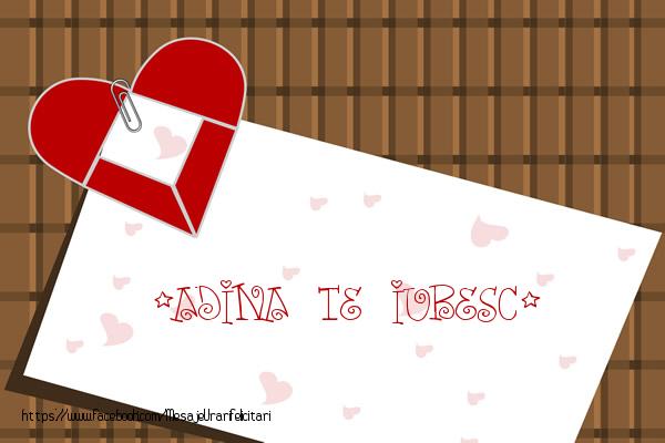 Felicitari de dragoste - !Adina Te iubesc!