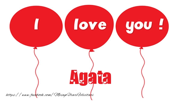 Felicitari de dragoste -  I love you Agata