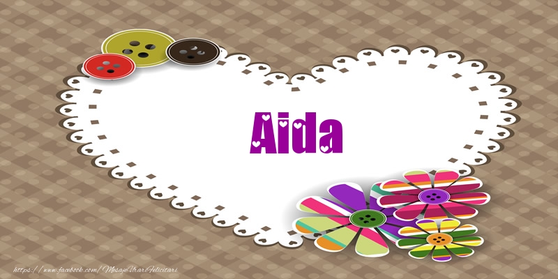Felicitari de dragoste - Pentru Aida din inima
