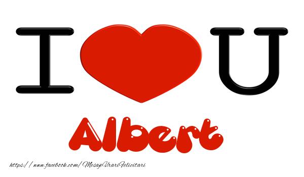 Felicitari de dragoste -  I love you Albert