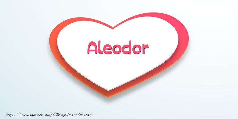 Felicitari de dragoste - Love Aleodor