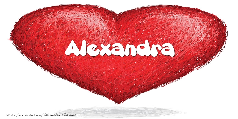 Felicitari de dragoste - ❤️❤️❤️ Inimioare | Pentru Alexandra din inima