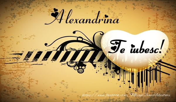 Felicitari de dragoste - Alexandrina Te iubesc
