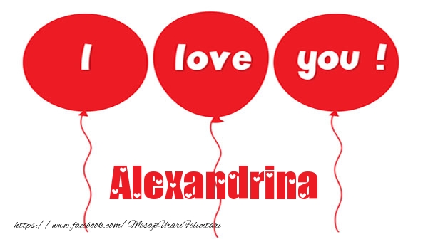 Felicitari de dragoste -  I love you Alexandrina