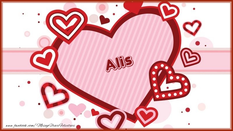 Felicitari de dragoste - Alis