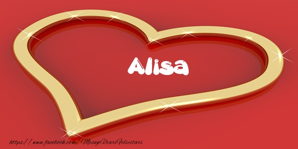 Felicitari de dragoste - Alisa Iti dau inima mea