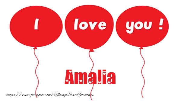 Felicitari de dragoste -  I love you Amalia