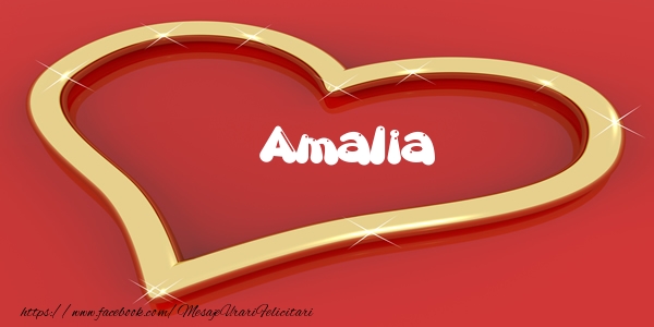 Felicitari de dragoste - Amalia Iti dau inima mea