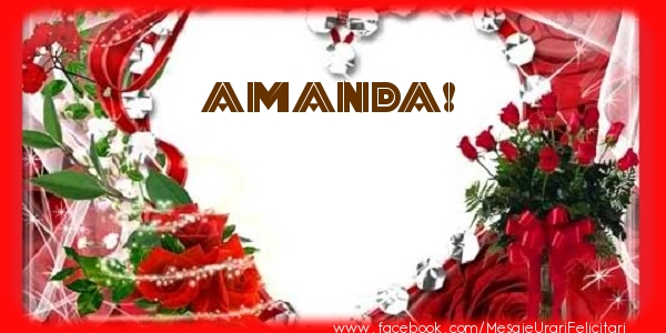 Felicitari de dragoste - ❤️❤️❤️ Flori & Inimioare | Love Amanda!