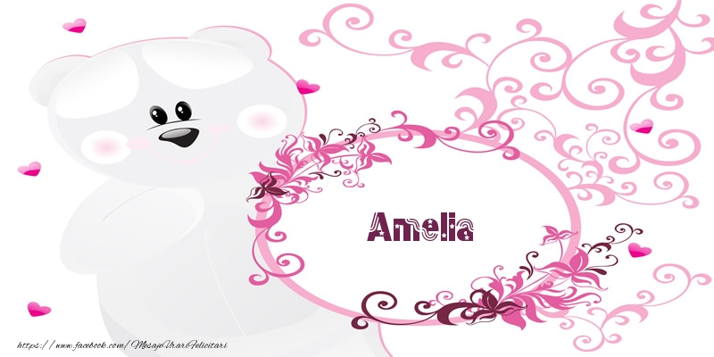 Felicitari de dragoste - Flori & Ursuleti | Amelia Te iubesc!