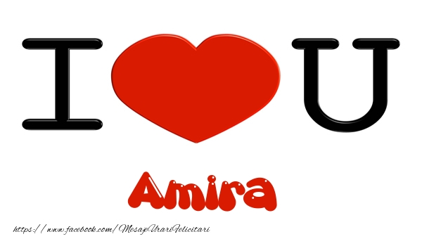 Felicitari de dragoste -  I love you Amira
