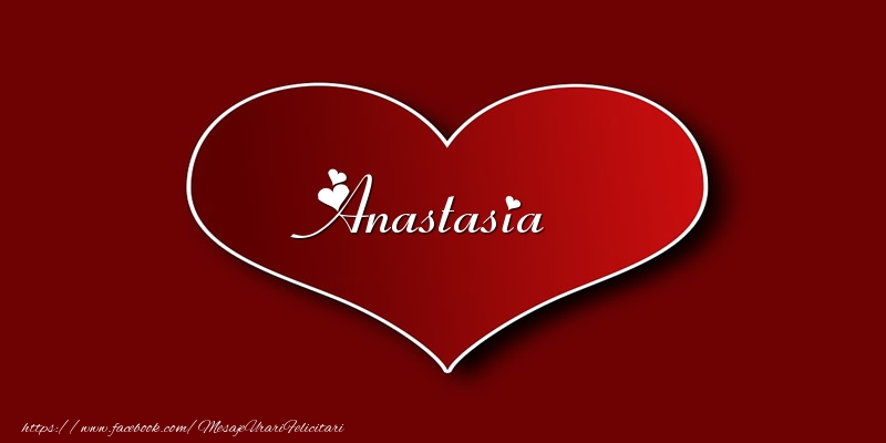 Felicitari de dragoste - Love Anastasia