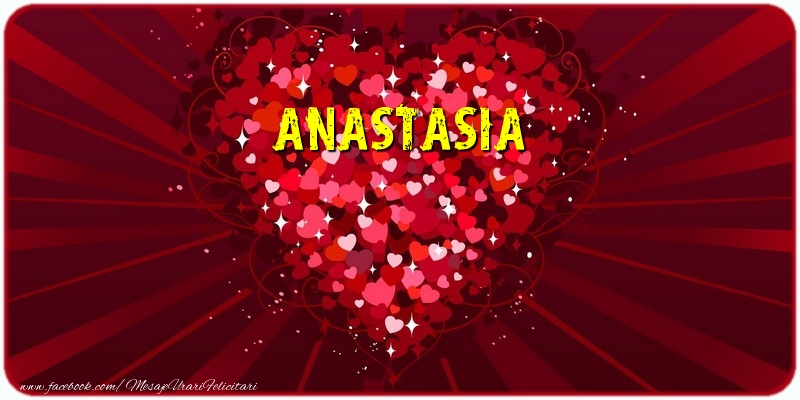 Felicitari de dragoste - ❤️❤️❤️ Inimioare | Anastasia