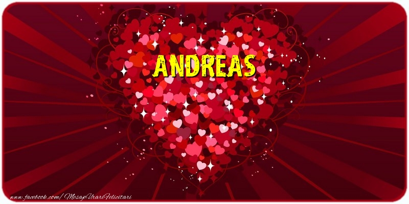 Felicitari de dragoste - ❤️❤️❤️ Inimioare | Andreas