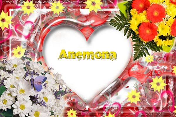 Felicitari de dragoste - ❤️❤️❤️ Flori & Inimioare | Anemona