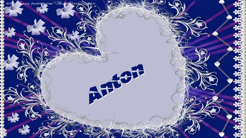 te iubesc anton Anton
