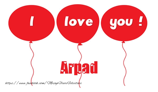 Felicitari de dragoste -  I love you Arpad