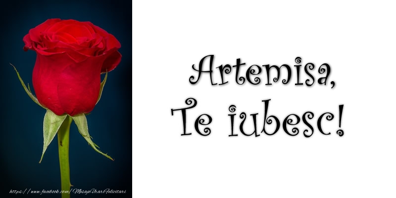 Felicitari de dragoste - Trandafiri | Artemisa Te iubesc!