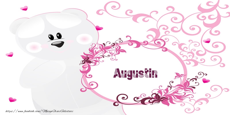Felicitari de dragoste - Augustin Te iubesc!