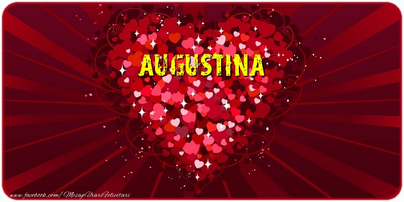 Felicitari de dragoste - Augustina