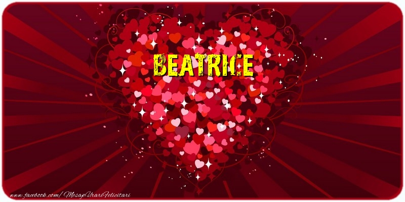 te iubesc beatrice Beatrice