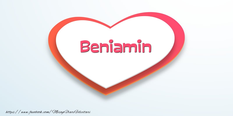 Felicitari de dragoste - Love Beniamin