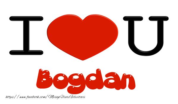Felicitari de dragoste -  I love you Bogdan