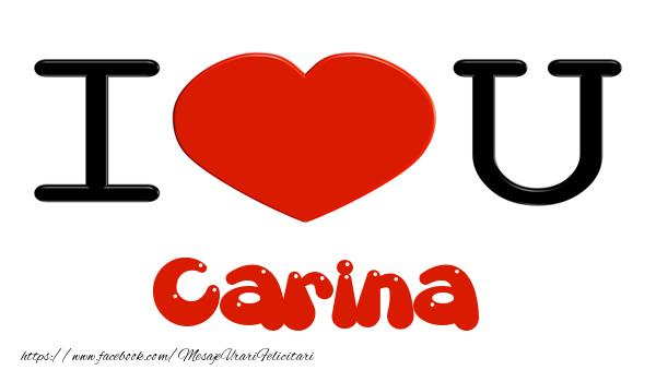 Felicitari de dragoste -  I love you Carina