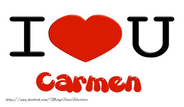 Felicitari de dragoste -  I love you Carmen