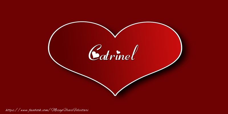 Felicitari de dragoste - ❤️❤️❤️ Inimioare | Love Catrinel
