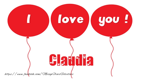 Felicitari de dragoste -  I love you Claudia