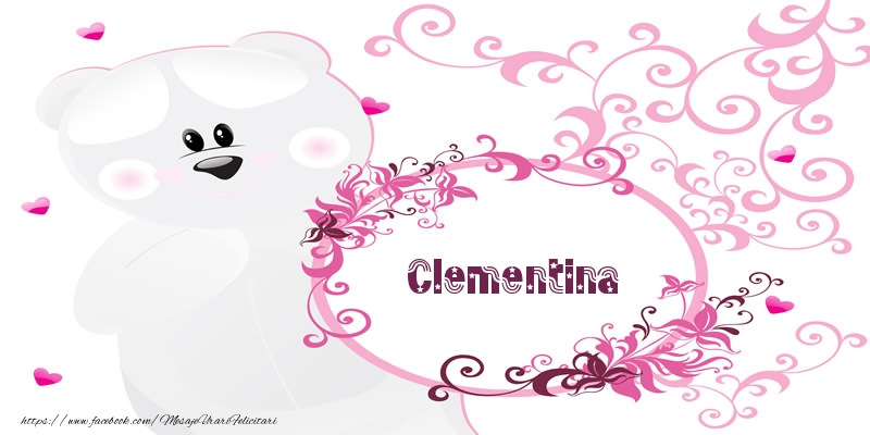 Felicitari de dragoste - Flori & Ursuleti | Clementina Te iubesc!