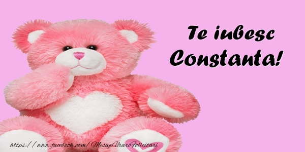 Felicitari de dragoste - Ursuleti | Te iubesc Constanta!