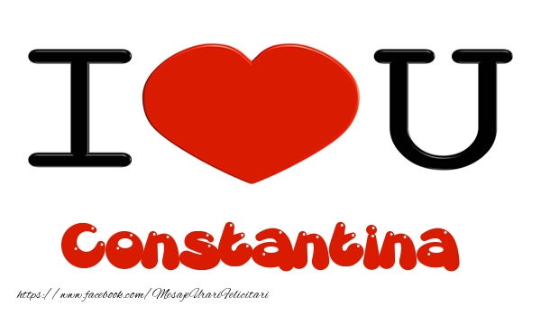 Felicitari de dragoste -  I love you Constantina