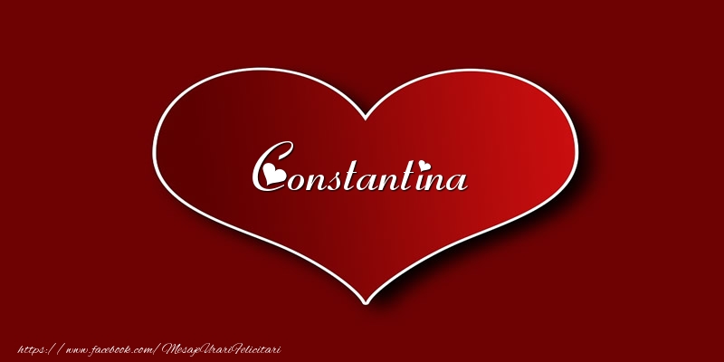 Felicitari de dragoste - Love Constantina