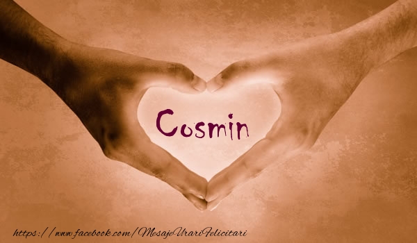 i love you cosmin Love Cosmin