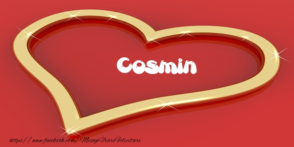 Felicitari de dragoste - Cosmin Iti dau inima mea